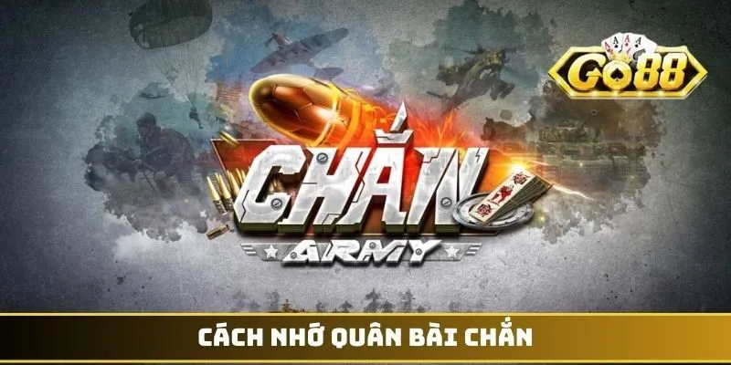 Cách nhớ quân bài chắn