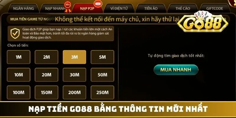 Nạp tiền GO88 bằng thông tin mới nhất