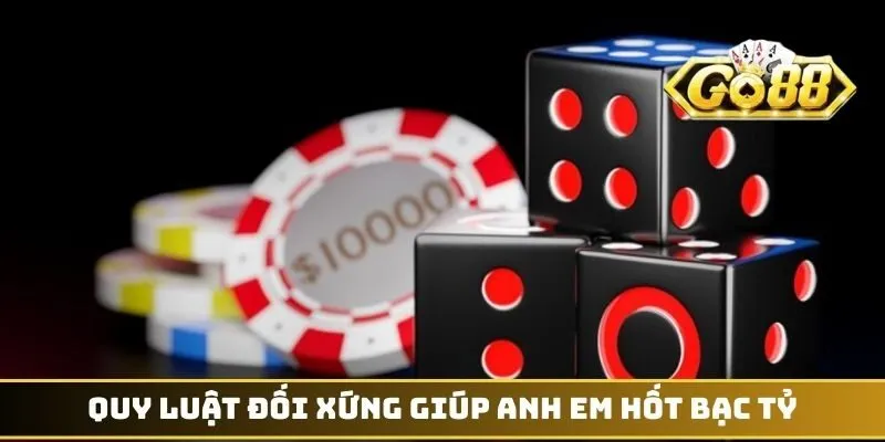 Quy luật đối xứng giúp anh em hốt bạc tỷ