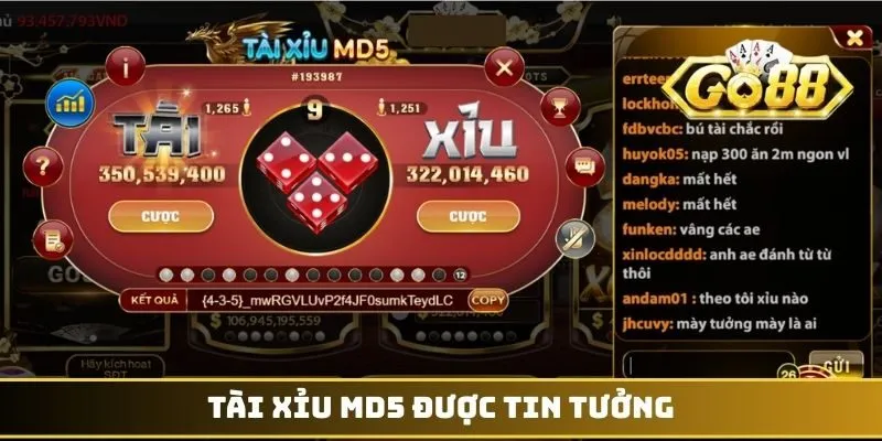 Tài xỉu MD5 được tin tưởng