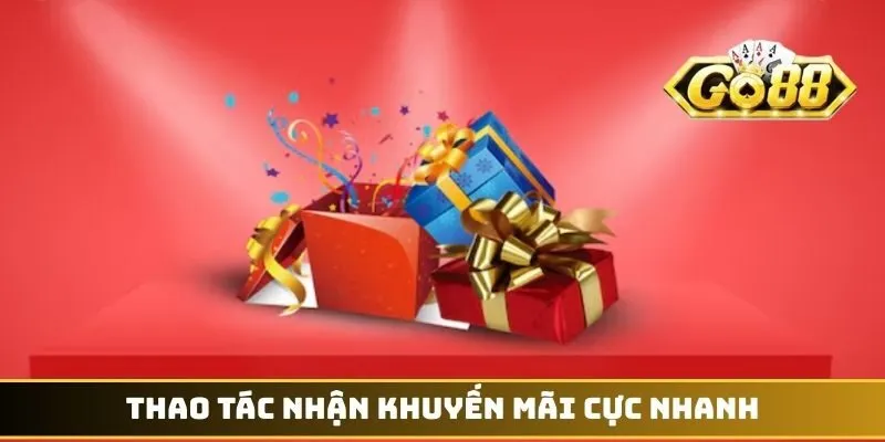 Thao tác nhận khuyến mãi cực nhanh