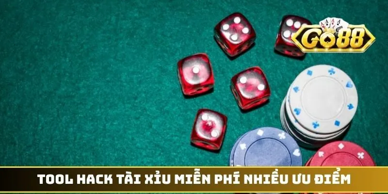 Tool hack Tài Xỉu miễn phí nhiều ưu điểm